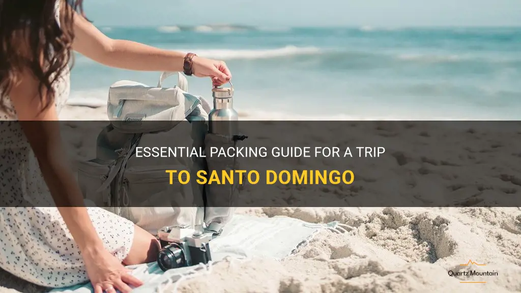 what to pack for santo domingo