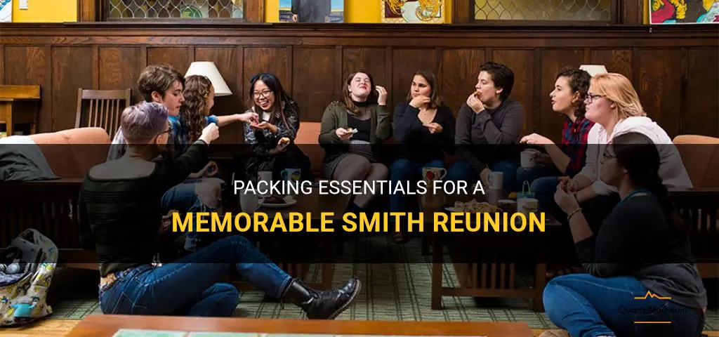 what to pack for smith reunion