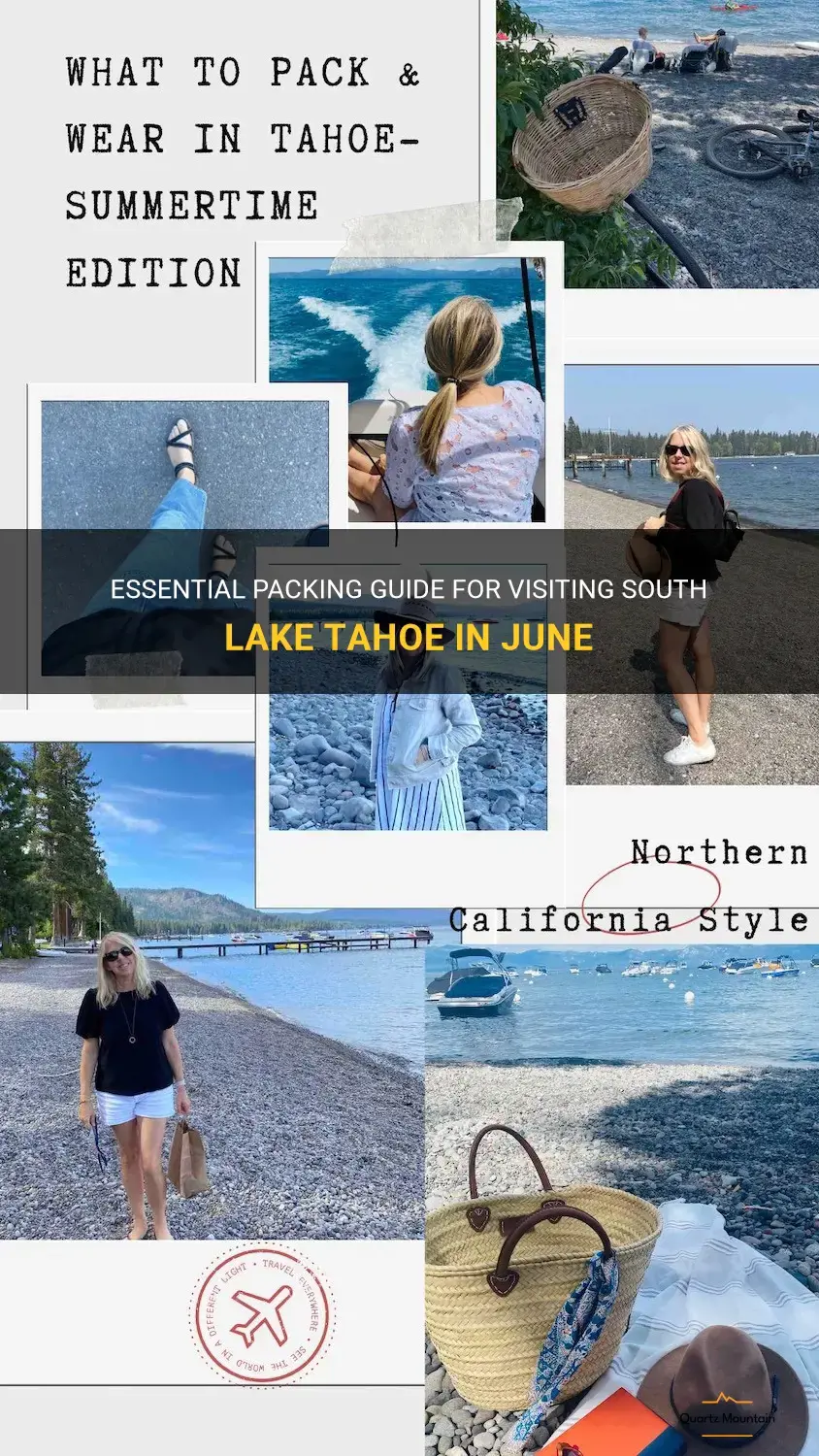 what to pack for south lake tahoe in june