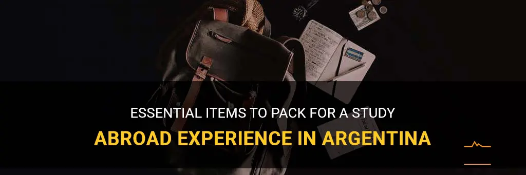what to pack for study abroad in argentina