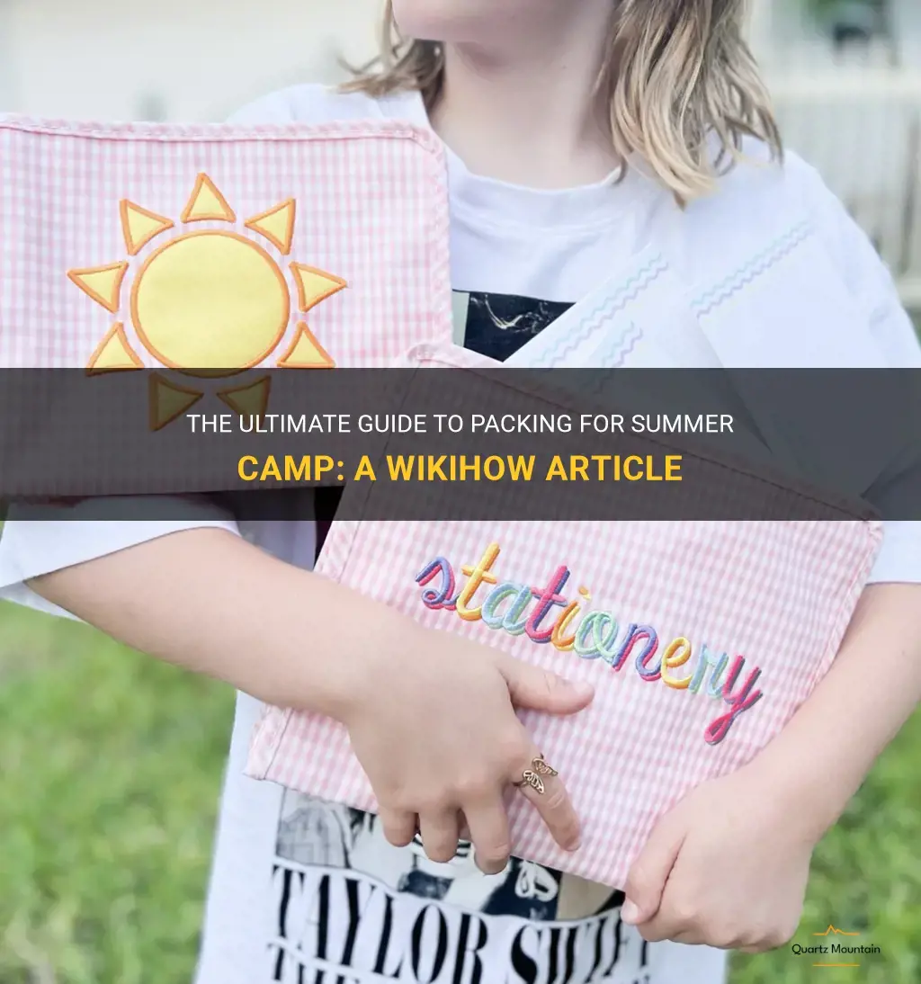 what to pack for summer camp wikihow