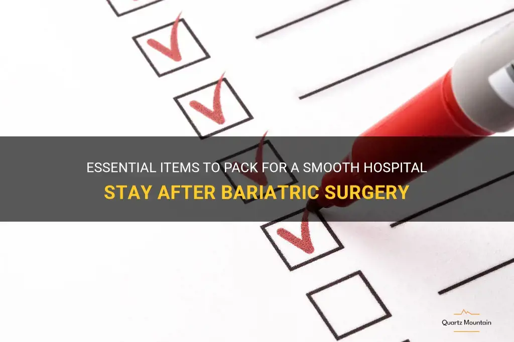 what to pack for the hospital for bariatric surgery