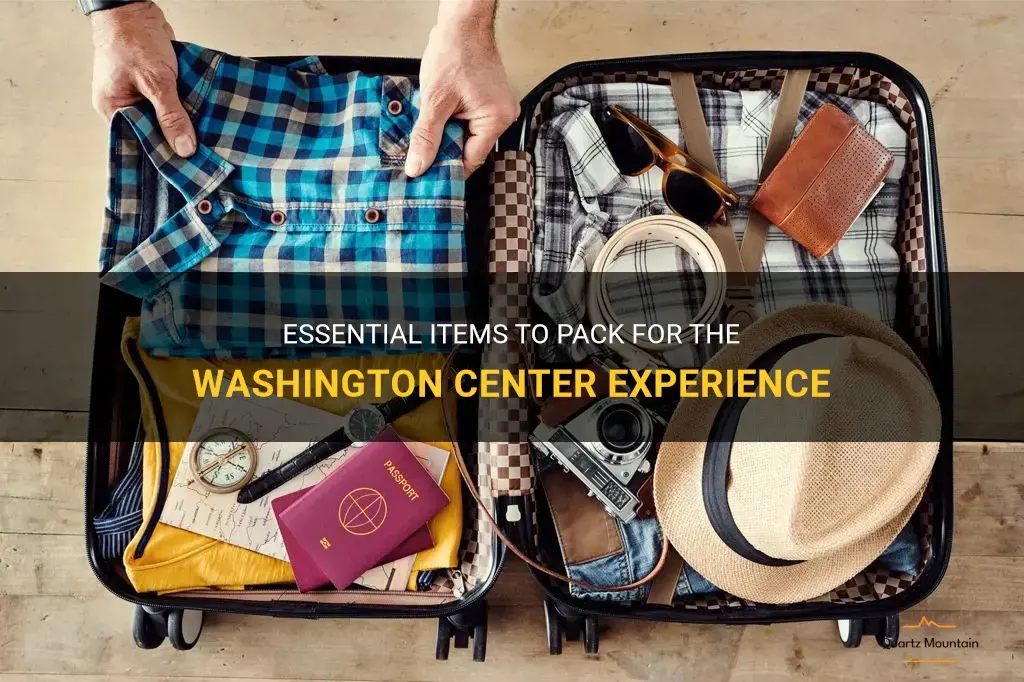 what to pack for the washington center