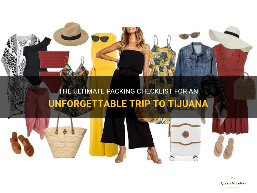what to pack for tijuana