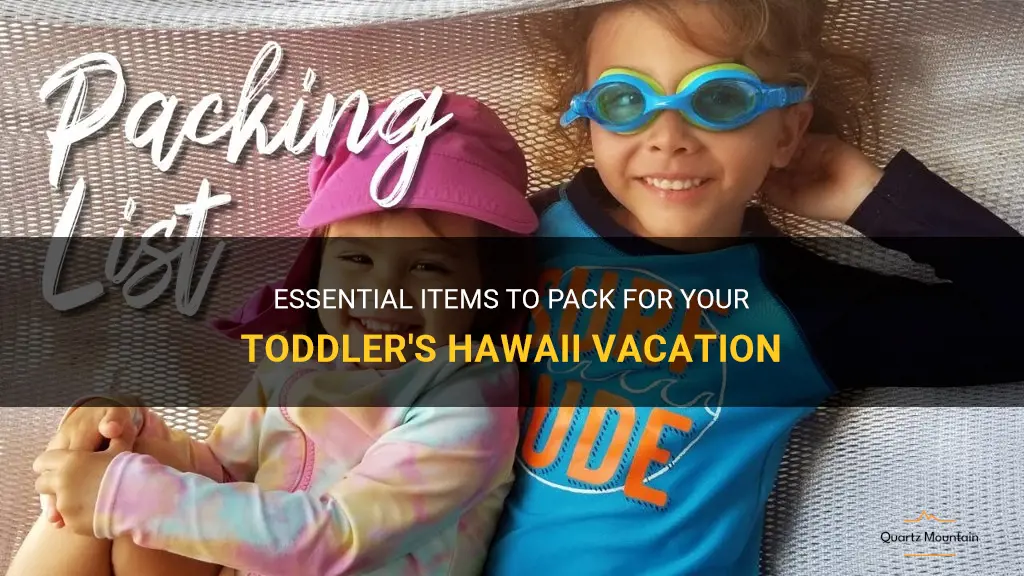 what to pack for toddler hawaii