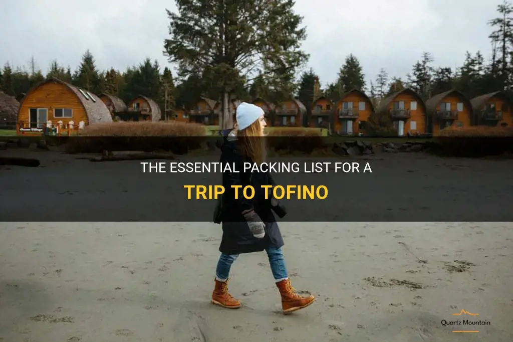 what to pack for tofino