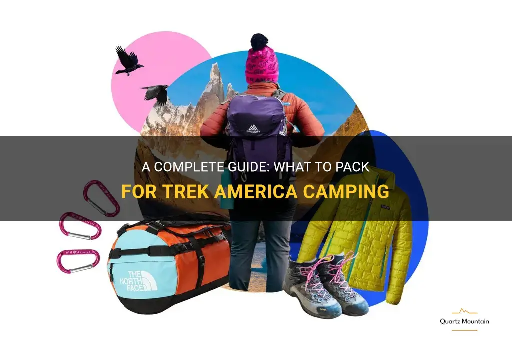 what to pack for trek america camping