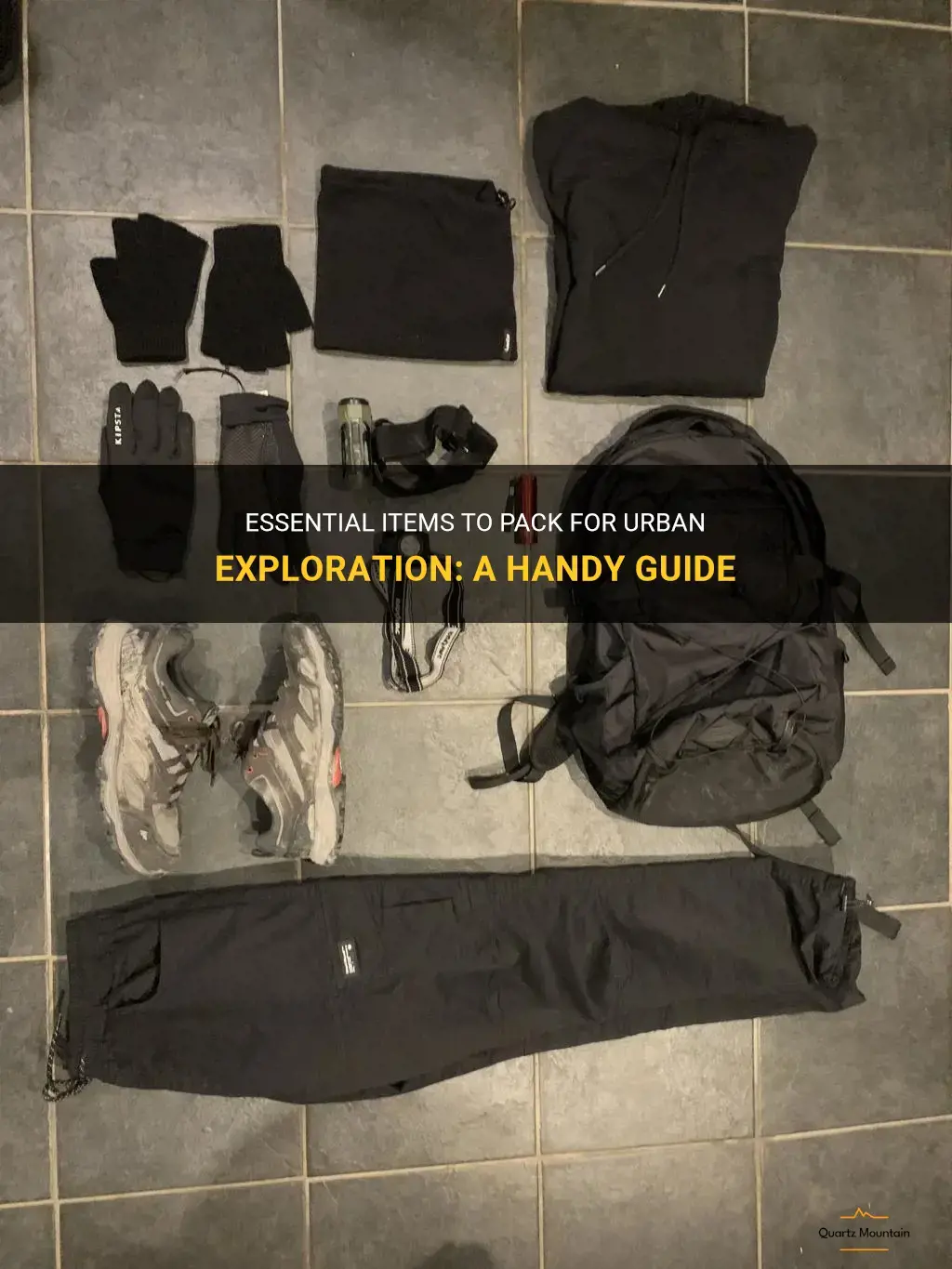 what to pack for urban exploration