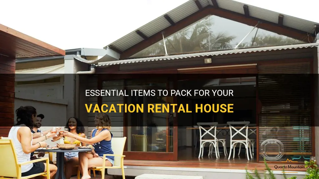 what to pack for vacation rental house