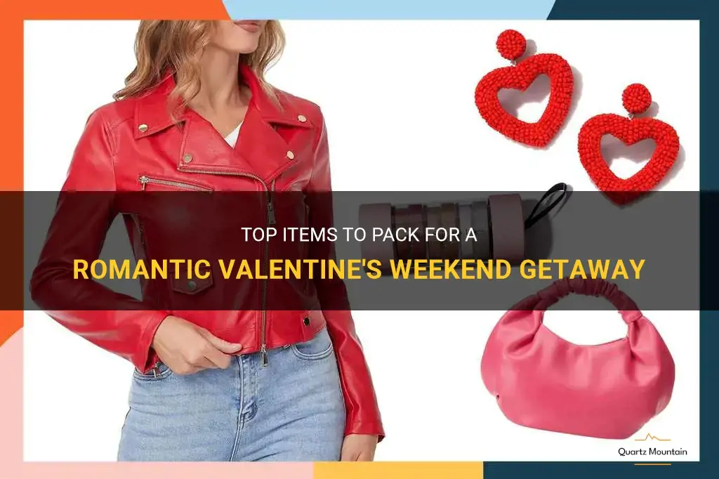 what to pack for valentine