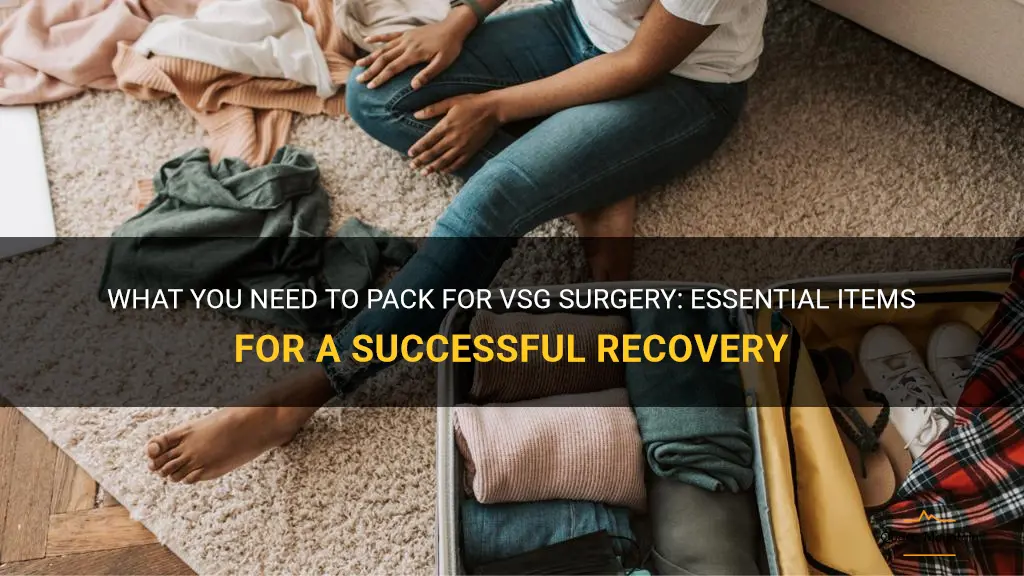 what to pack for vsg surgery