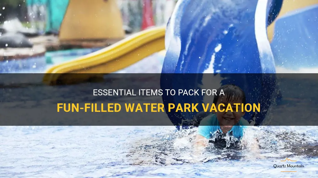 what to pack for water park vacation