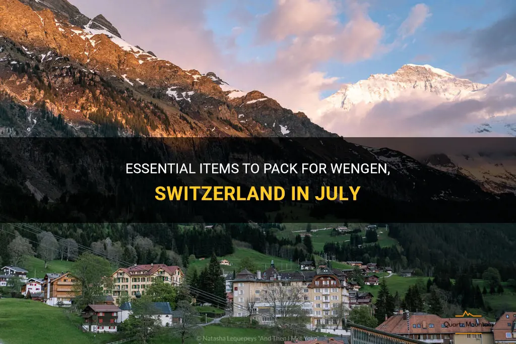 what to pack for wengen switzerland in july