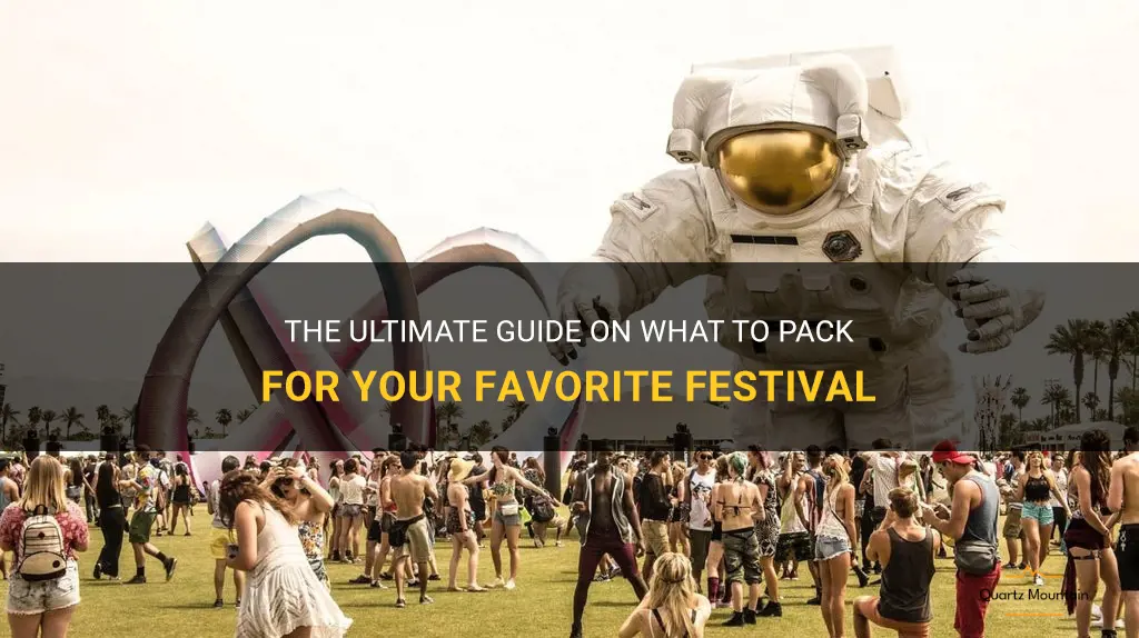 what to pack for what the festival