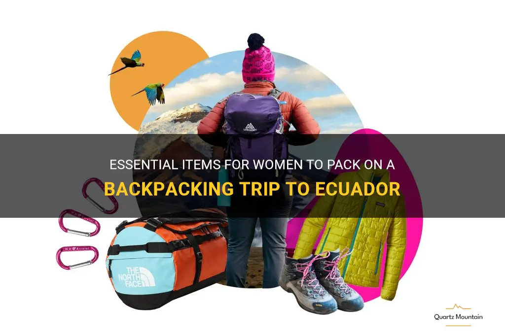 what to pack for women for backpack trip to ecaudor