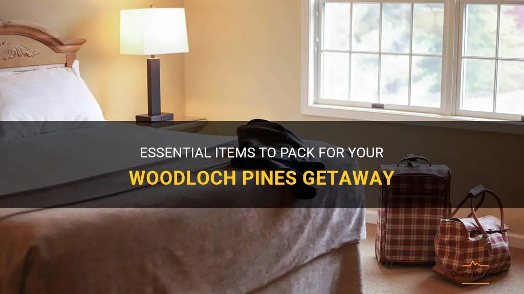 what to pack for woodloch pines