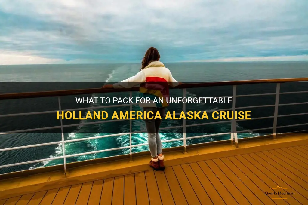 what to pack holland america alaska cruise