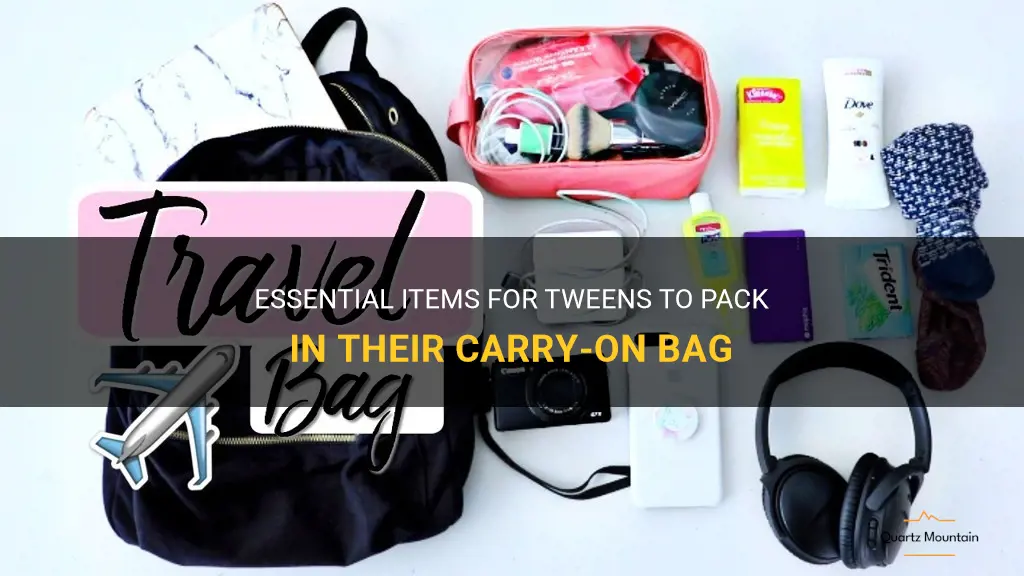 what to pack in a carry on bag for tweens