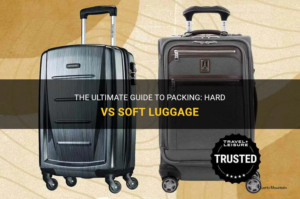 what to pack in a hard vs soft luggage