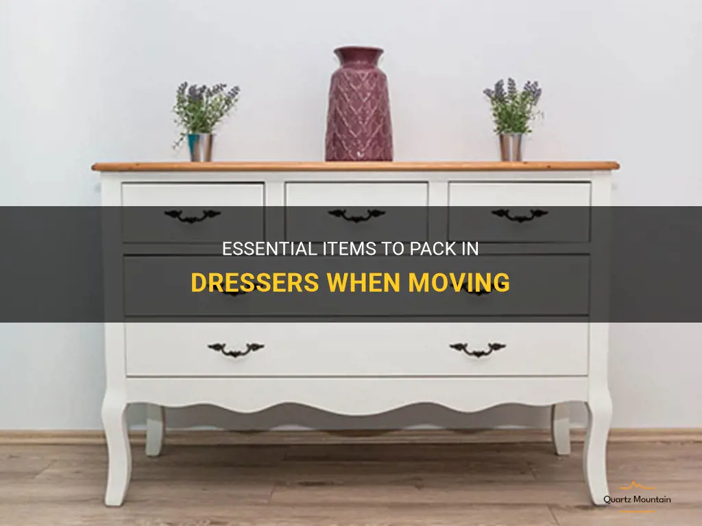 what to pack in dressers to move
