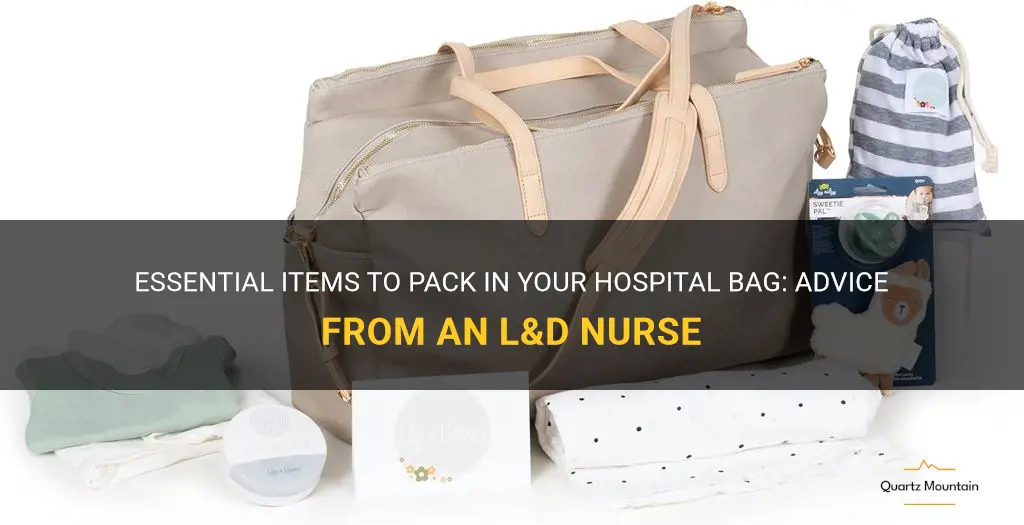what to pack in hospital baf by l&d nurse