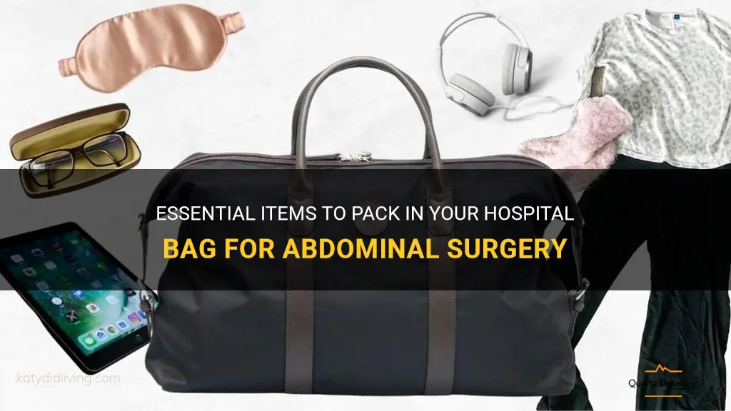 what to pack in hospital bag for abdominal surgery