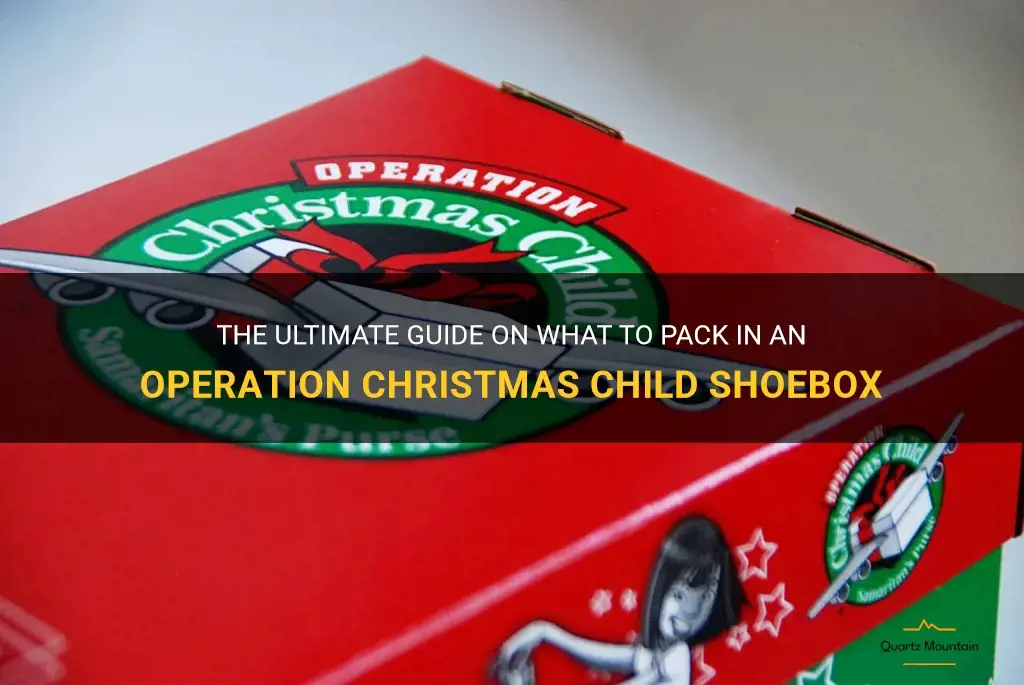 what to pack in operation christmas child shoebox