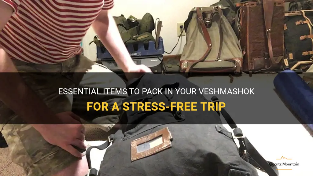 what to pack in veshmashok