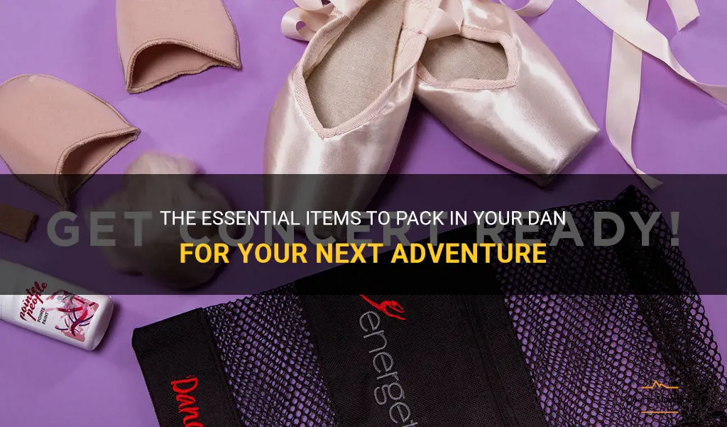 what to pack in your dan