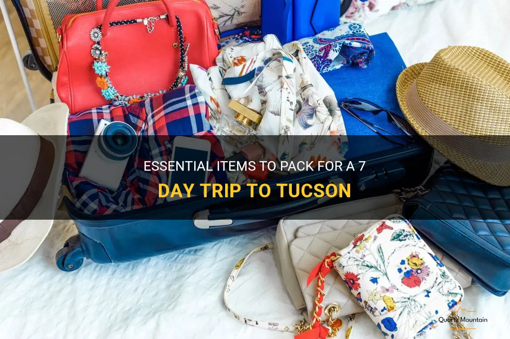 what to pack on a 7 day trip to tucson