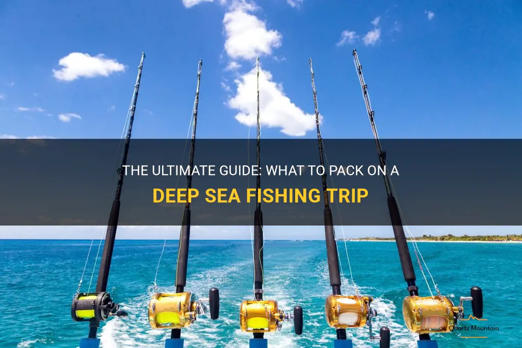 what to pack on a deep sea fishing trip