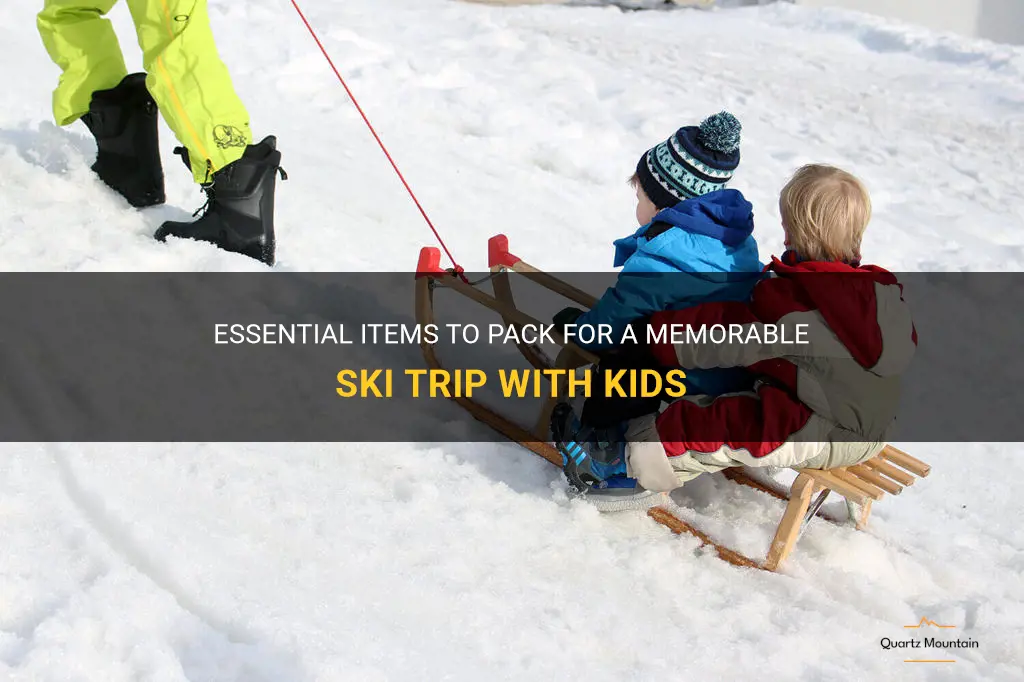 what to pack on a ski trip with kids