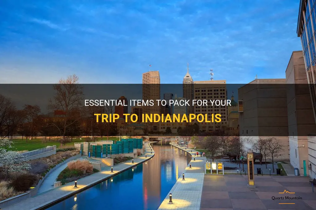 what to pack on a trip to indianapolis