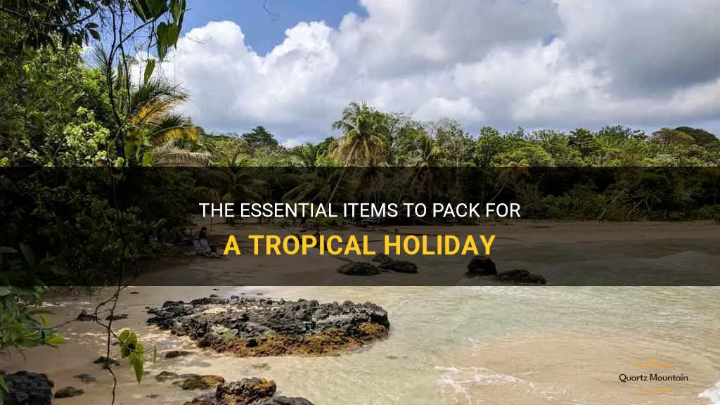 what to pack on a tropical holiday