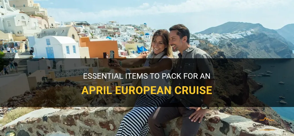 what to pack on european cruise for april