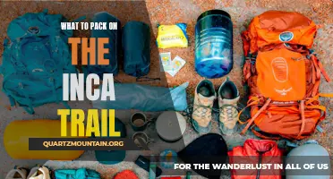 Essential Packing Guide for the Inca Trail: What to Pack for an Unforgettable Adventure