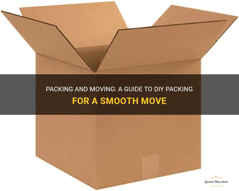 what to pack or move yourself