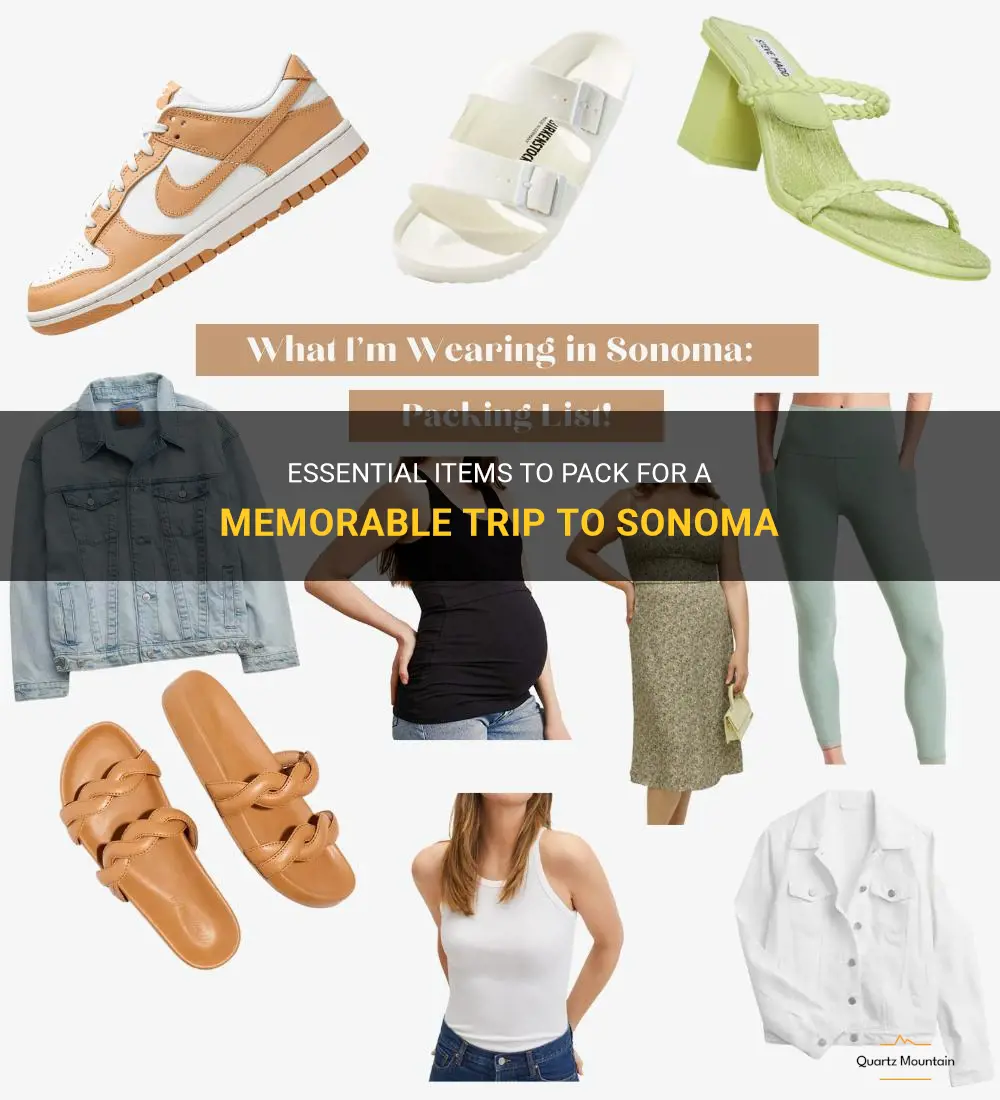 what to pack sonoma