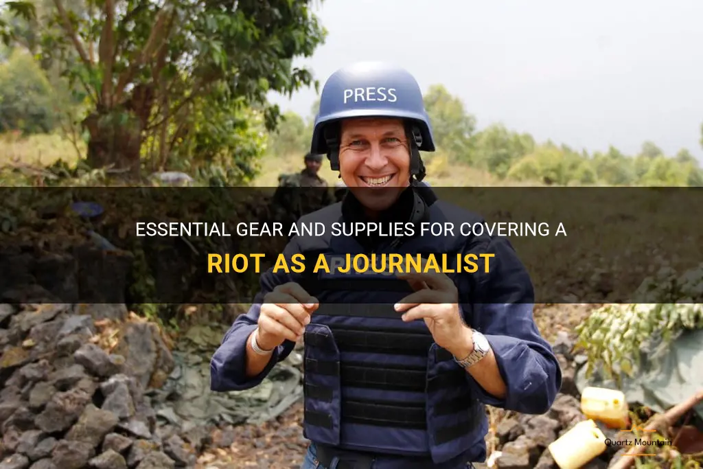 what to pack to cover a riot journalist