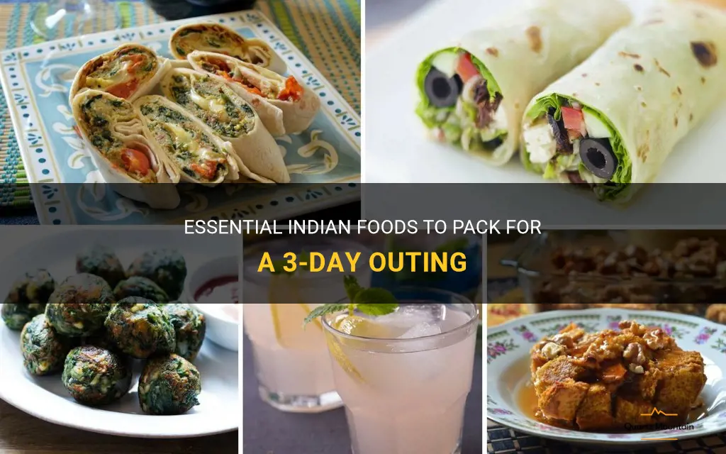 what to pack to eat for 3 days outing indian