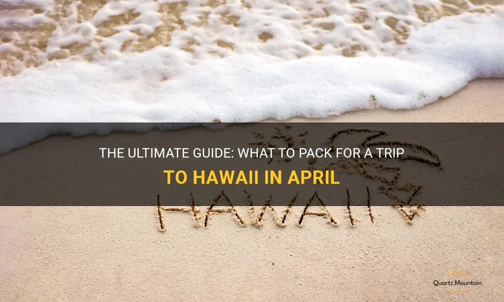 what to pack to hawaii in april