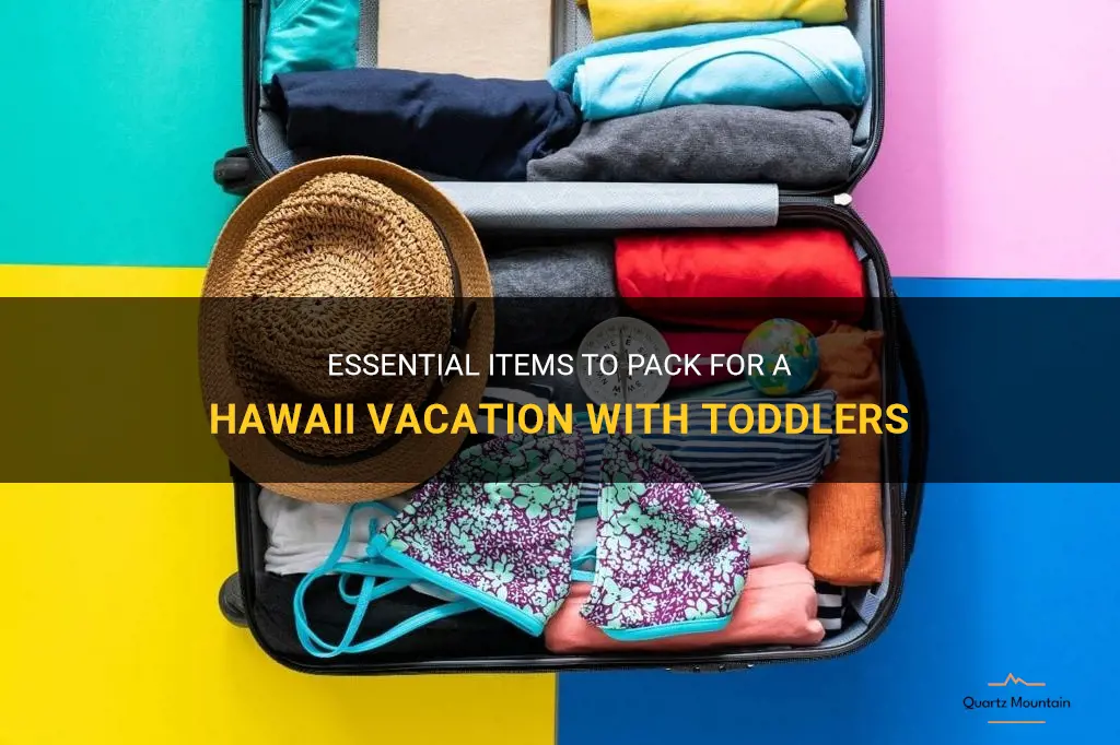 what to pack to hawaii with toddlers