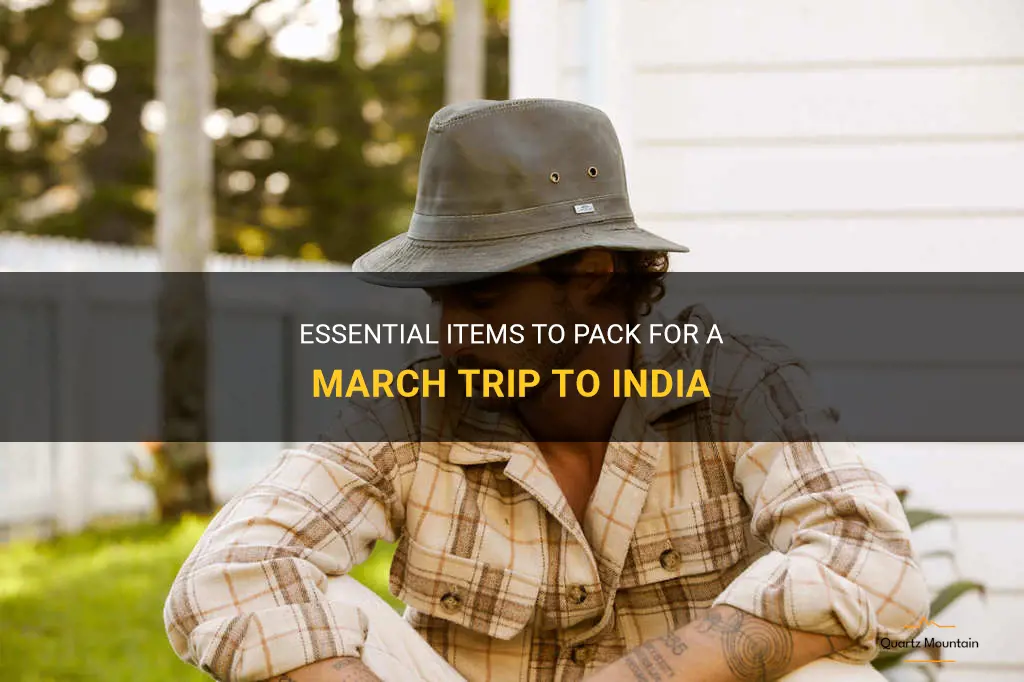 what to pack to india in march
