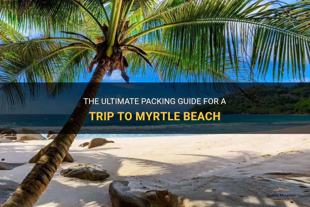 what to pack to myrtle beach