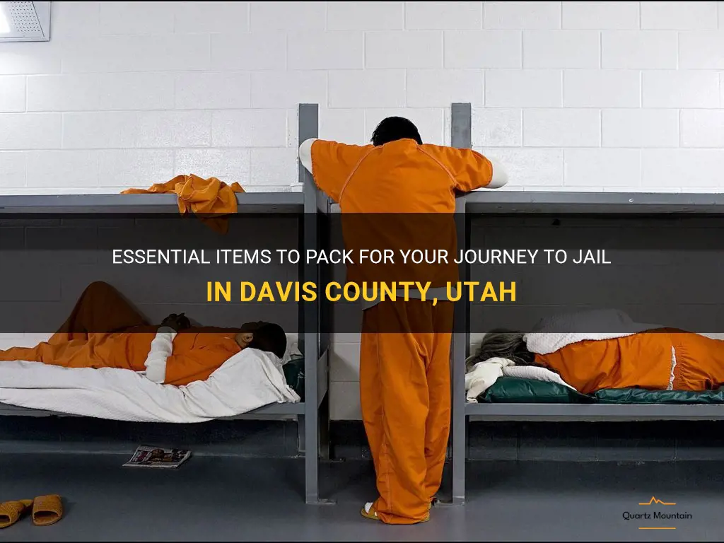 what to pack when going to jail davis county utah