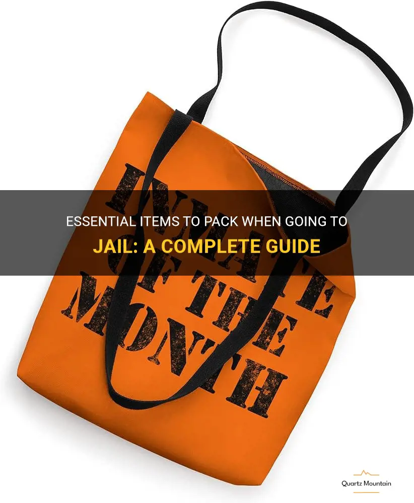 what to pack when going to jail