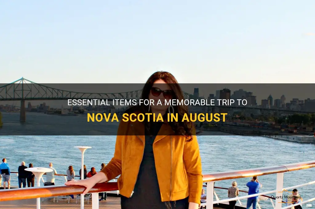 what to pack when going to nova scotia in august