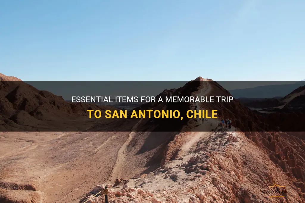 what to pack when traveling san antonio chile