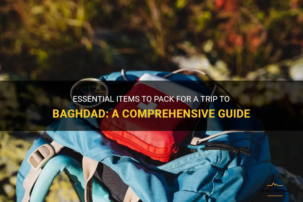 what to pack when you are headed to bagdhad