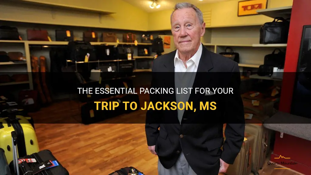 what to pack when you go to jackson ms